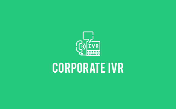 Corporate IVR
